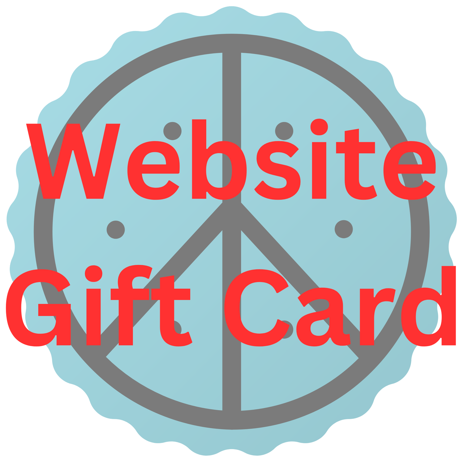 E-Gift Card for Our Website